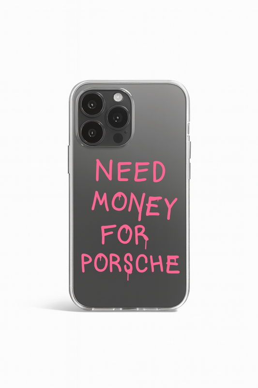 NEED MONEY FOR PORSCHE Glas Hülle